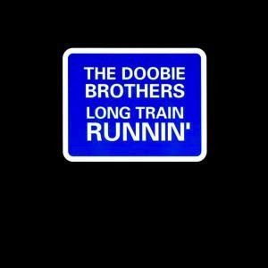 The Doobie Brothers - Long Train Running